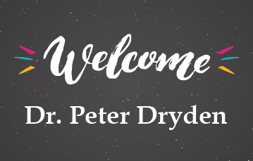 welcome dr peter dryden