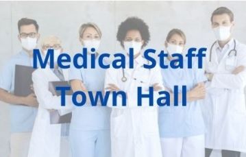 Medical Staff Town Hall